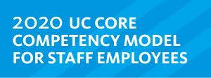 2020 UC Core Competence Model for Staff Employees